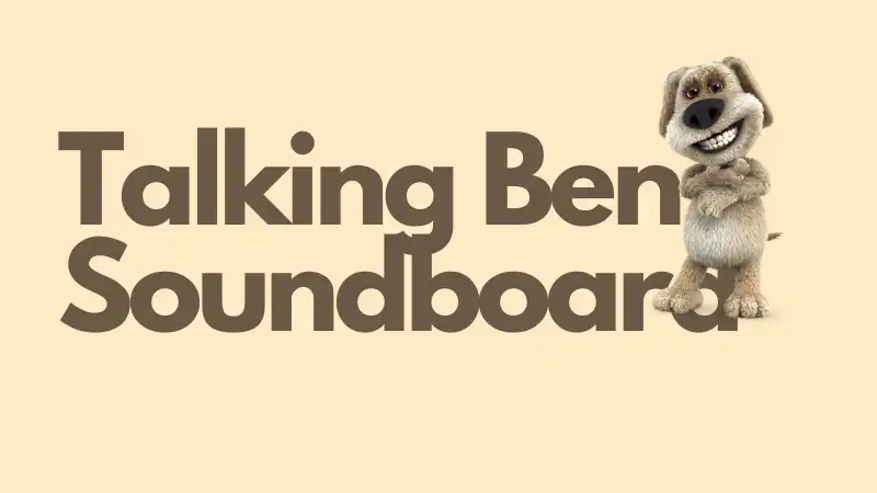 Compilation of 100 sound variations of Talking BEN 