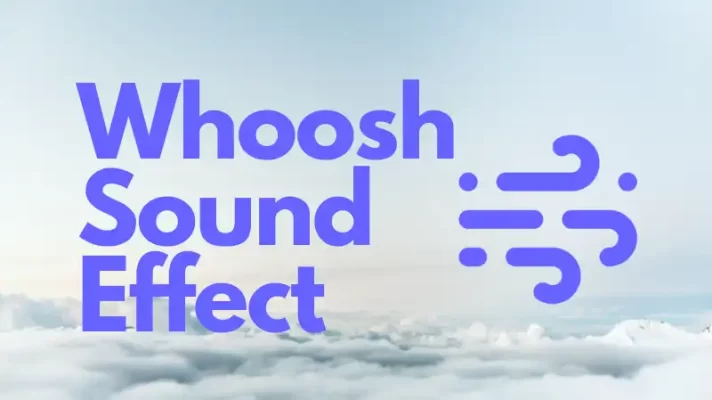 Whoosh Sound Effects | 9 Websites for Royalty-Free Sound Effects