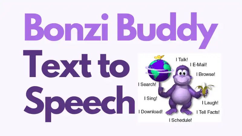 Bonzi Buddy Text to Speech: 4 Best Ways to Get the Voice