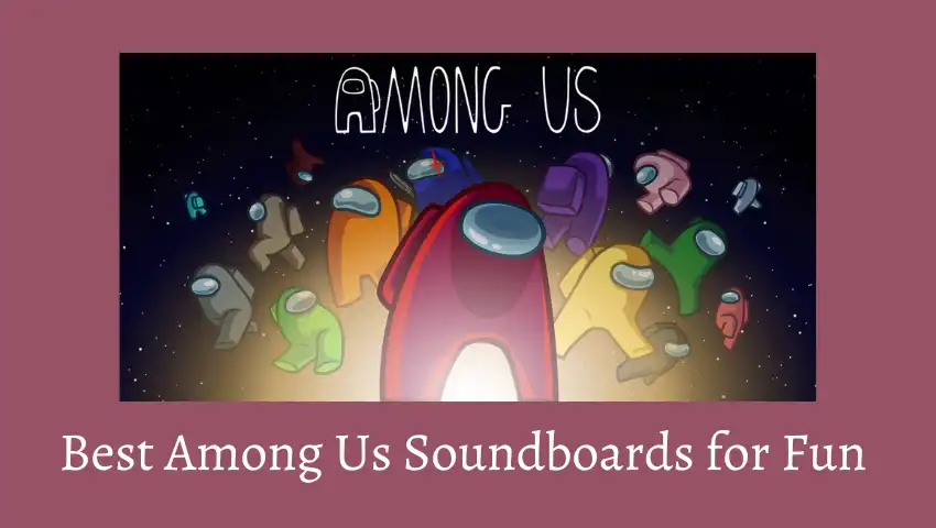 Among Us soundboard