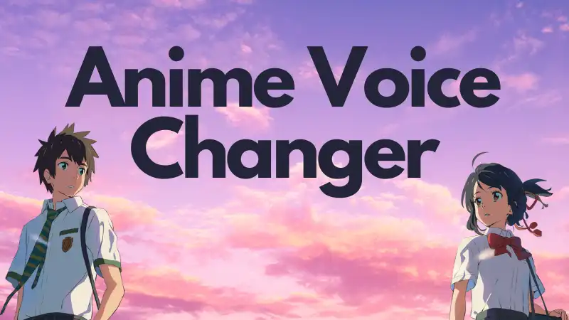 Anime Voice Changer APK Android App  Free Download
