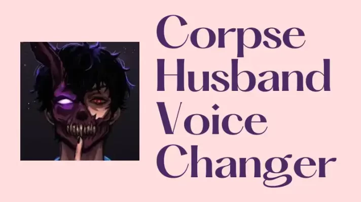 3 Best Corpse Husband Voice Changers for Deep Voice [Free]