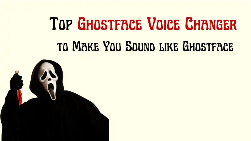 Ghostface voice changer