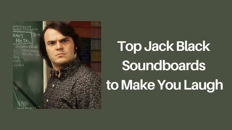 Jack Black soundboard