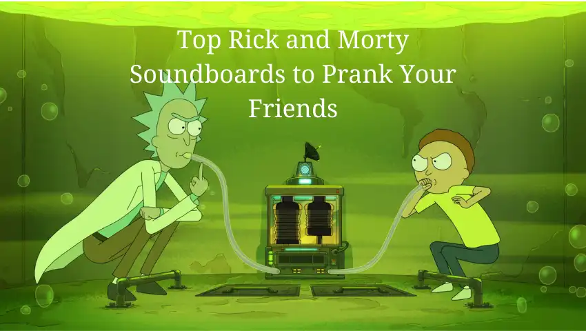 Rick and Morty soundboard