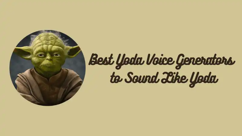 3 Best Yoda Voice Generators to Sound Like Yoda - FineShare 3 Best Yoda Voice Generators to Sound Like Yoda - FineShare