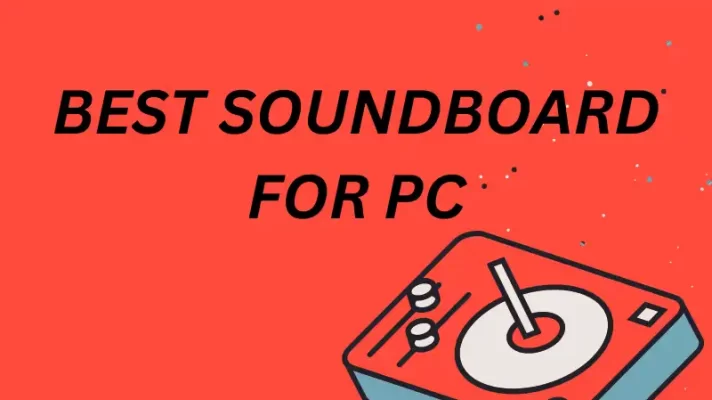 5 Best Soundboards for PC and Mac [2023 Review]