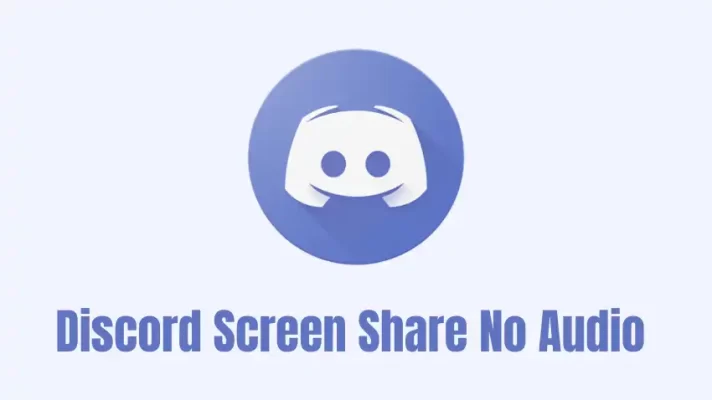 15 Best Methods to Fix Discord Screen Share No Audio [100% Working]