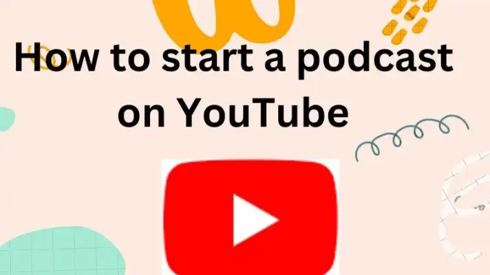 How to Start a Podcast on YouTube [2023 Guide]