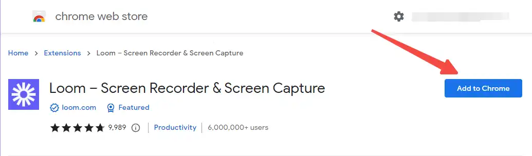add Loom extension to Chrome from Chrome Web Store