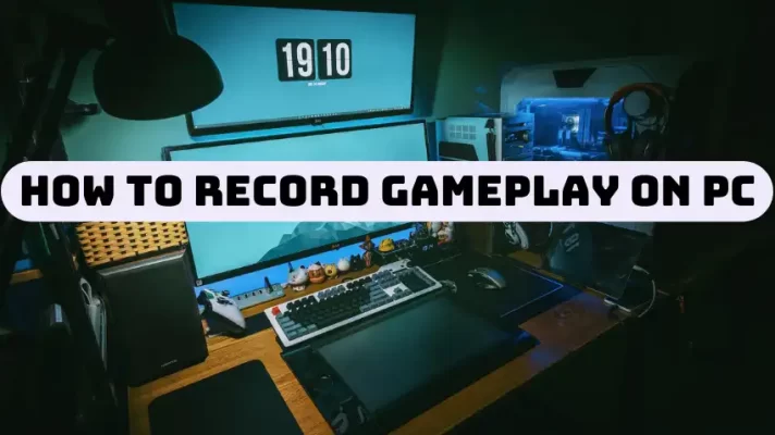 How to Record Gameplay on PC in 5 Ways [2023]