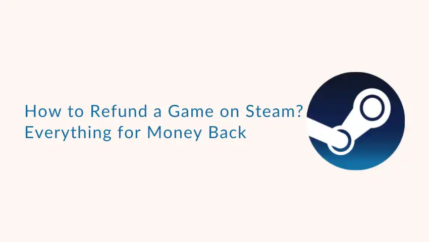 how to refund a game on Steam