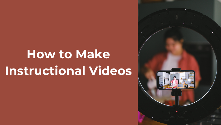 how to make instructional videos