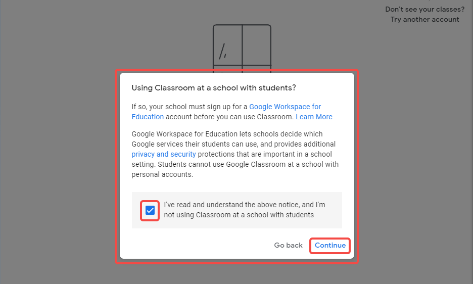 the class created by a personal Gmail account cannot be used at a school with students