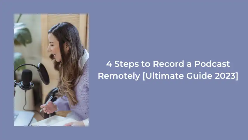 how to record a podcast remotely