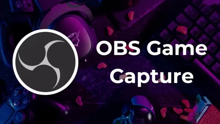 [OBS Game Capture] How to Record Games with OBS Studio