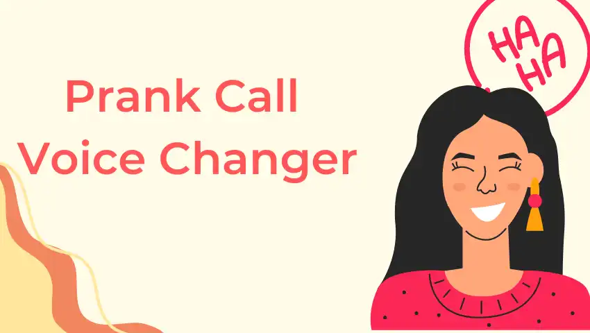 6 Best Prank Call Voice Changer Apps You Must Try in 2023