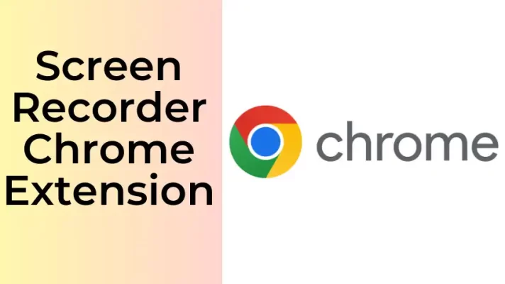 Easy Screen Recording: Top 7 Chrome Extensions You Need to Try
