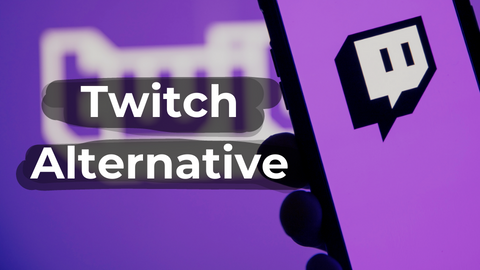 5 Best Twitch Alternatives to Stream Your Content in 2023