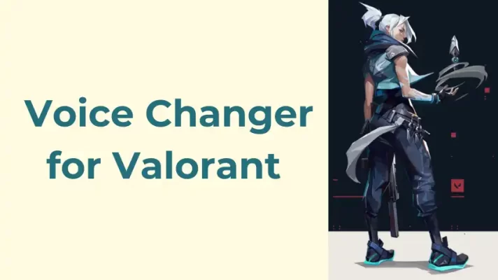 Best Voice Changer for Valorant and How to Use It
