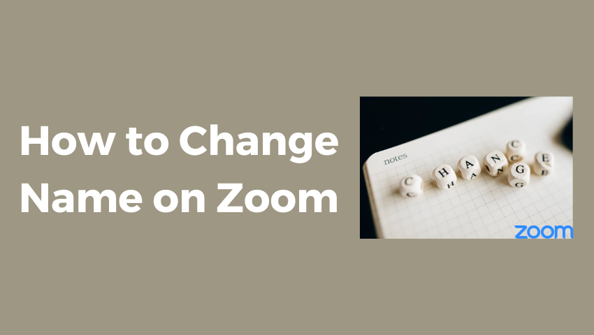 how to change name on Zoom