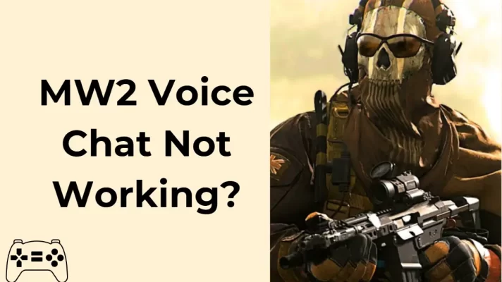 MW2 Voice Chat Not Working? 6 Ways to Fix [2023]