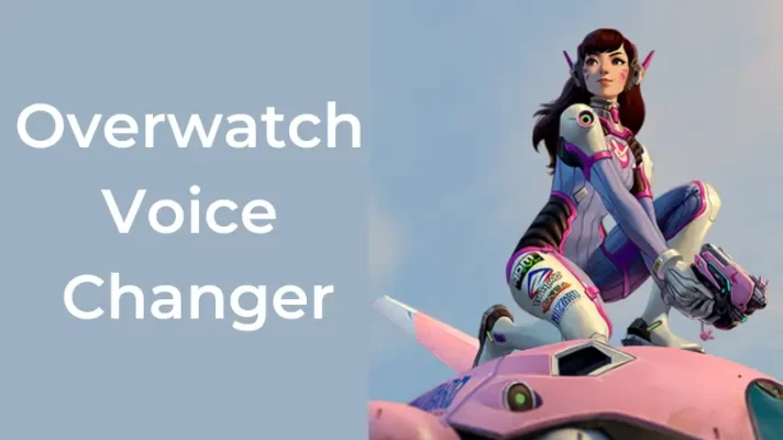 4 Best Overwatch Voice Changers to Sound Like Overwatch Hero