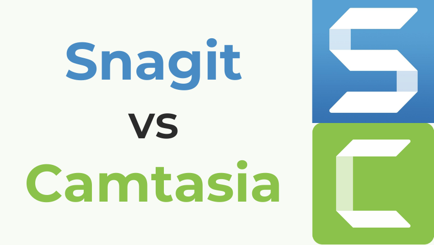 Snagit vs Camtasia: Which Is Best for Your Video Needs?