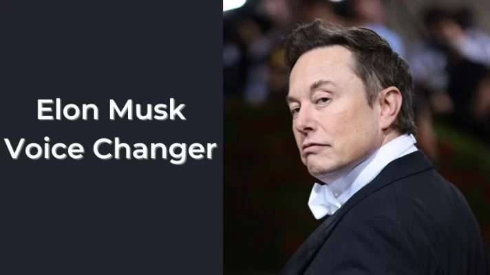 How to Use Elon Musk Voice Changer to Improve Your Content [2023]