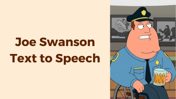 Joe Swanson Text to Speech: How to Sound Like the Voice Actor