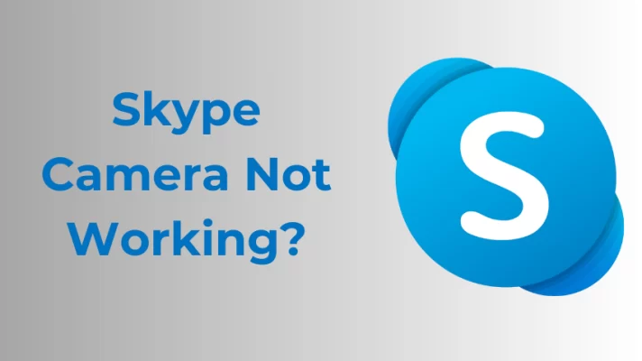 7 Effective Solutions for Skype Camera Not Working Problem