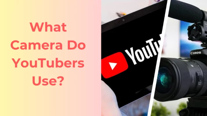 How to Pick the Perfect Camera for Your YouTube Videos in 2023