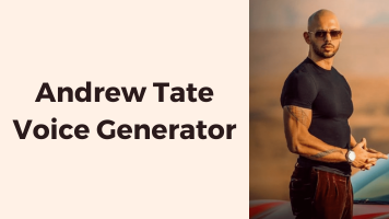 2 Best Andrew Tate Voice Generators to Make Realistic Voice