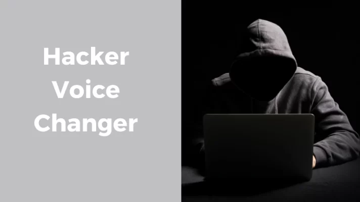 The 5 Best Hacker Voice Changers for Fun and Entertainment