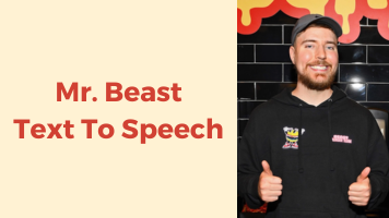 Mr. Beast Text-to-Speech: How to Sound Like Him with Top 3 Tools