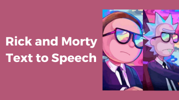3 Best Rick and Morty Text to Speech AI Voice Generators (2023)