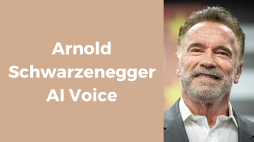 Make Arnold Schwarzenegger AI Voice with 5 Best Voice Tools