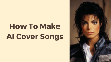 How to Make AI Cover Songs in 3 Easy Steps [Free]