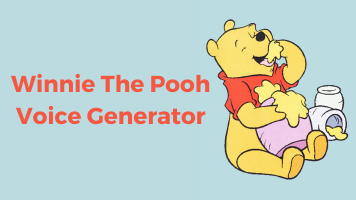 2 Best Winnie the Pooh Voice Generators to Sound Like Winnie