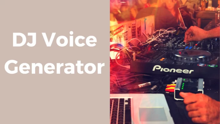 6 Best DJ Voice Generators To Sound Like A Professional DJ