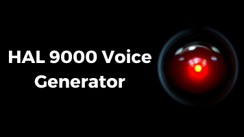 Best HAL 9000 Voice Generator to Make The Voice Easily