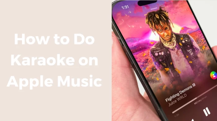 How to Do Karaoke on Apple Music in 7 Effective Steps