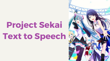 Best Project Sekai TTS Tool to Make Your Vocaloid Voices