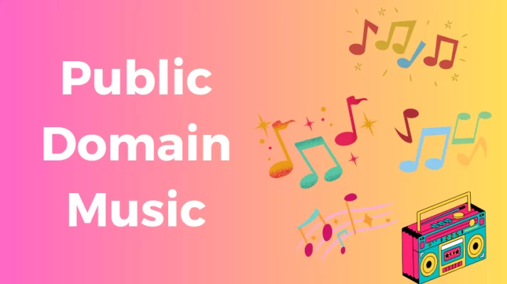 How to Use Public Domain Music for Free Creative Projects in 2023