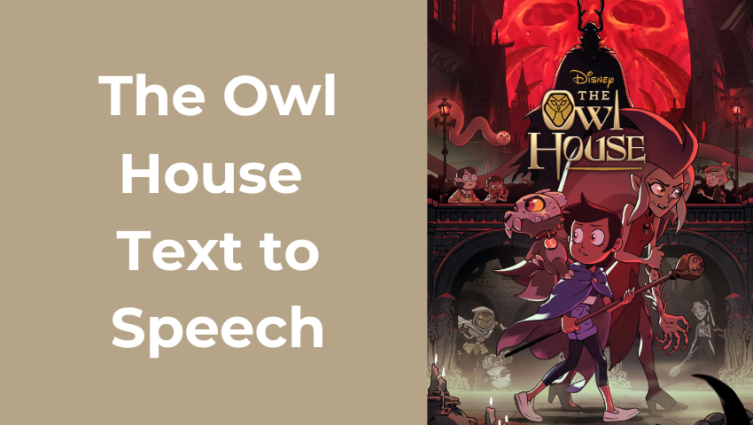 Make The Owl House AI Voice Generator For Text to Speech